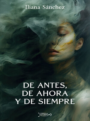 De antes, de ahora y de siempre - ebook